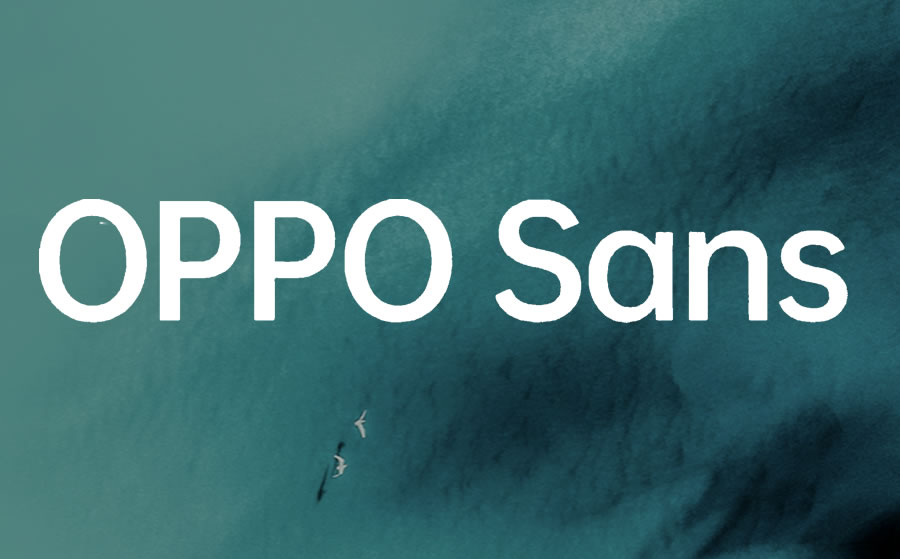 OPPO SANS字体开放授权使用，并支持商用！（附下载地址）